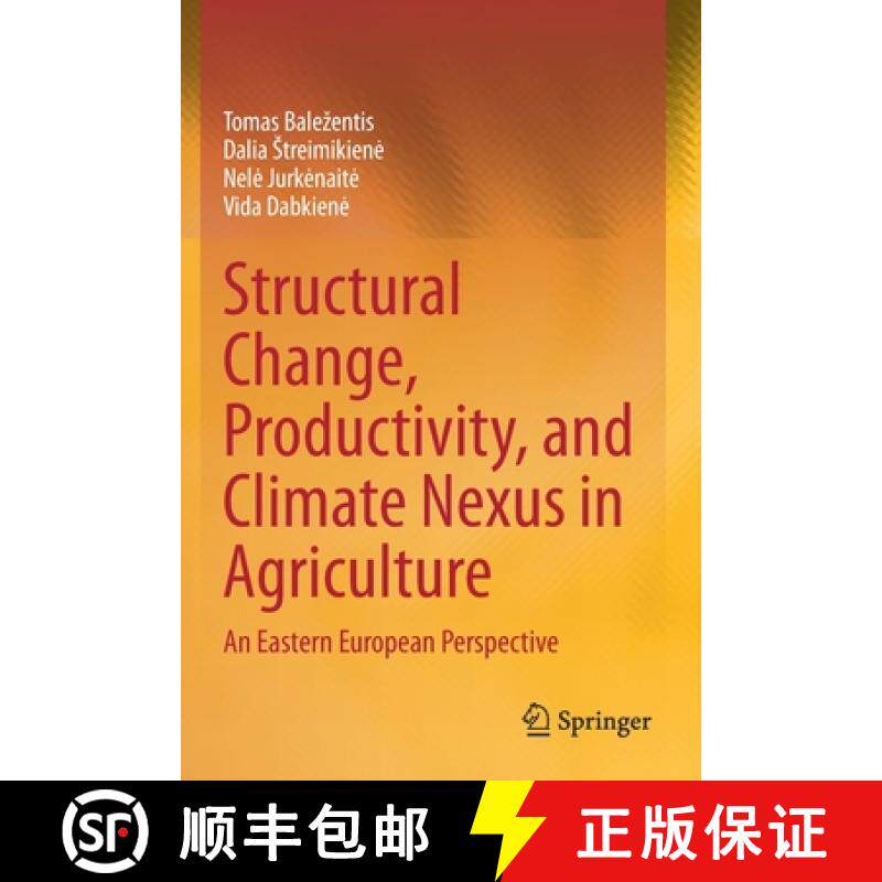 【3-4周达】Structural Change, Productivity, and Climate Nexus in Agriculture : An Eastern European Pe... [9783030768041]