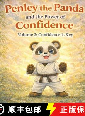 【3-4周达】Penley the Panda and the Power of Confidence: Volume 2: Confidence is Key [9781918732030]