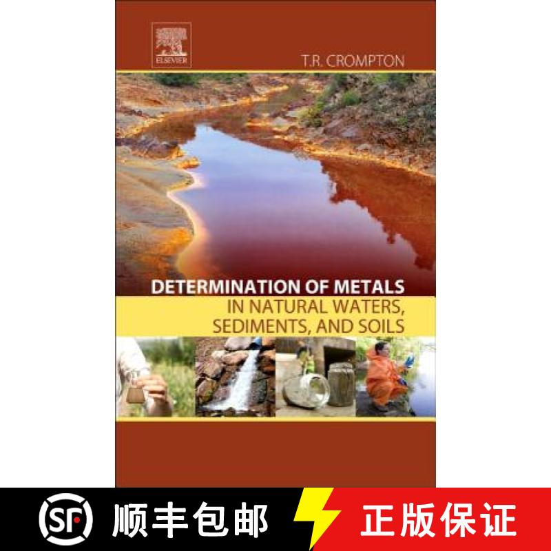 【3-4周达】Determination of Metals in Natural Waters, Sediments, and Soils [9780128026540]
