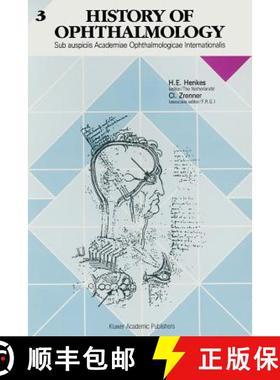【3-4周达】History of Ophthalmology : Sub auspiciis Academiae Ophthalmologicae Internationalis [9780792308263]