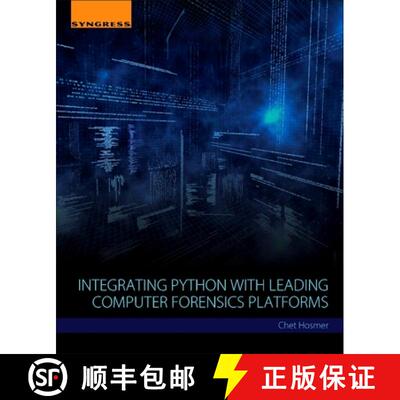 【3-4周达】Integrating Python with Leading Computer Forensics Platforms [9780128099490]
