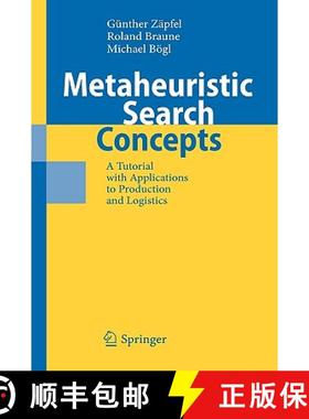 【3-4周达】Metaheuristic Search Concepts : A Tutorial with Applications to Production and Logistics [9783642113420]