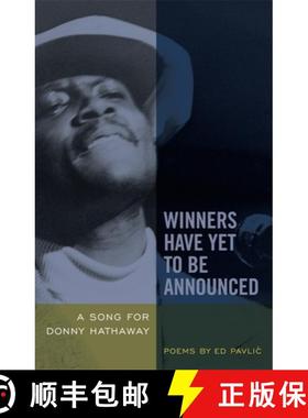 预订 Winners Have Yet to Be Announced: A Song for Donny Hathaway [9780820330976]