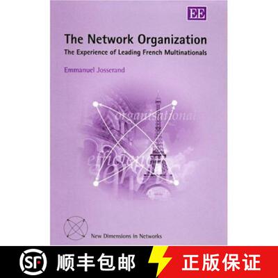 【3-4周达】Network Organization: The Experience of Leading French Multinationals: The Experience of L... [9781843765943]