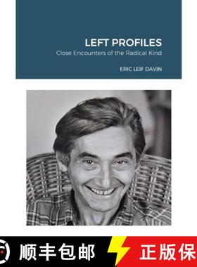 【3-4周达】LEFT PROFILES: CLOSE ENCOUNTERS OF THE RADICAL KIND [9781312113633]