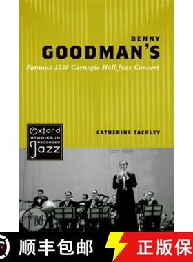 【3-4周达】Benny Goodman's Famous 1938 Carnegie Hall Jazz Concert [9780195398311]