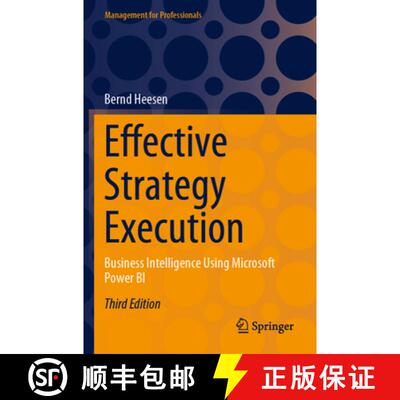 【3-4周达】Effective Strategy Execution: Business Intelligence Using Microsoft Power BI (Third Editio... [9783662688090]