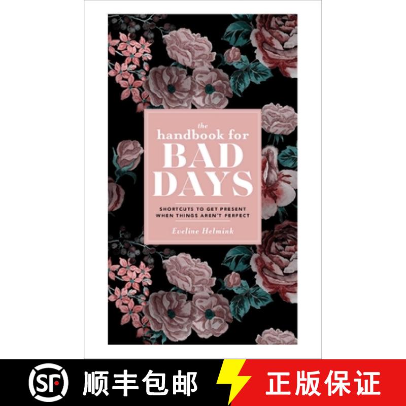 【3-4周达】The Handbook for Bad Days: Shortcuts to Get Present When Things Aren't Perfect [9781982152765]