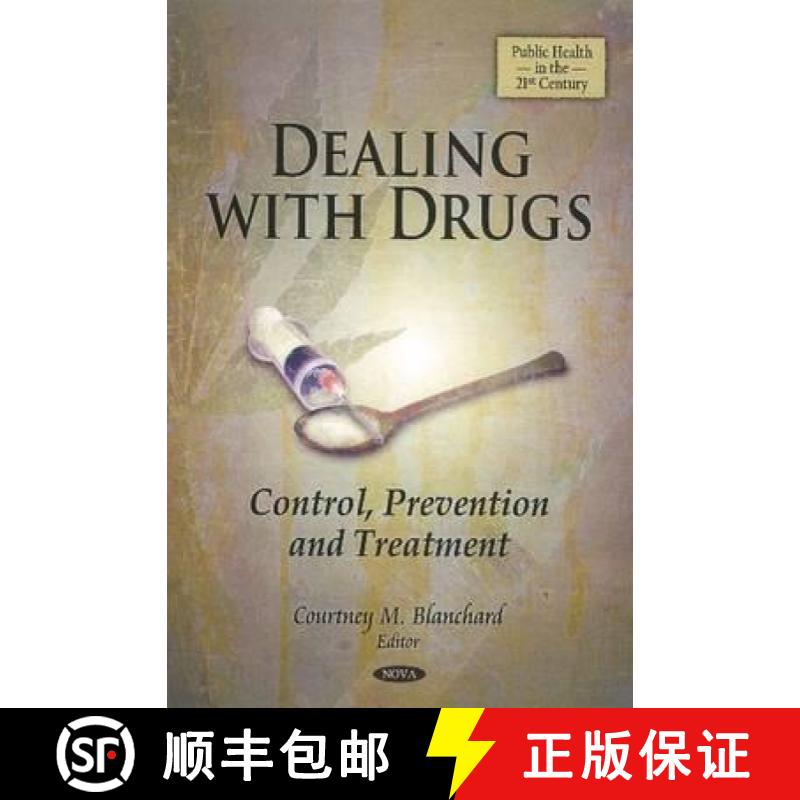 【3-4周达】Dealing with Drugs: Control, Prevention and Treatment [9781612093499]