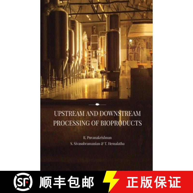 【2-3周达】UPSTREAM AND DOWNSTREAM PROCESSING OF BIOPRODUCTS [9788180942662]