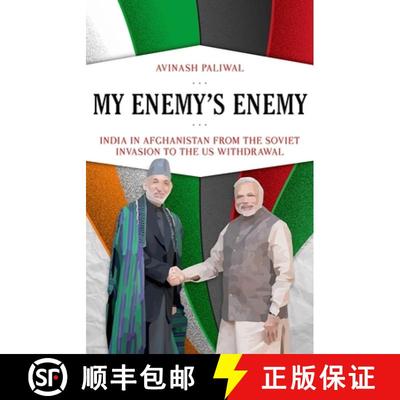 【3-4周达】My Enemy's Enemy: India in Afghanistan from the Soviet Invasion to the Us Withdrawal [9780190685829]
