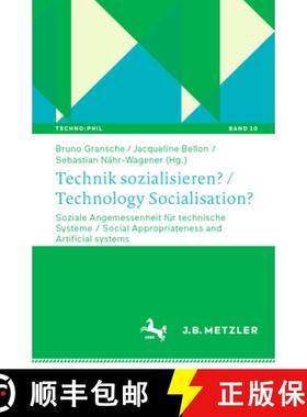 【3-4周达】Technik Sozialisieren? / Technology Socialisation?: Soziale Angemessenheit Für Technische... [9783662680209]