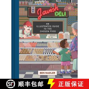 【3-4周达】The Jewish Deli: An Illustrated History of the Chosen Food [9781797205243]