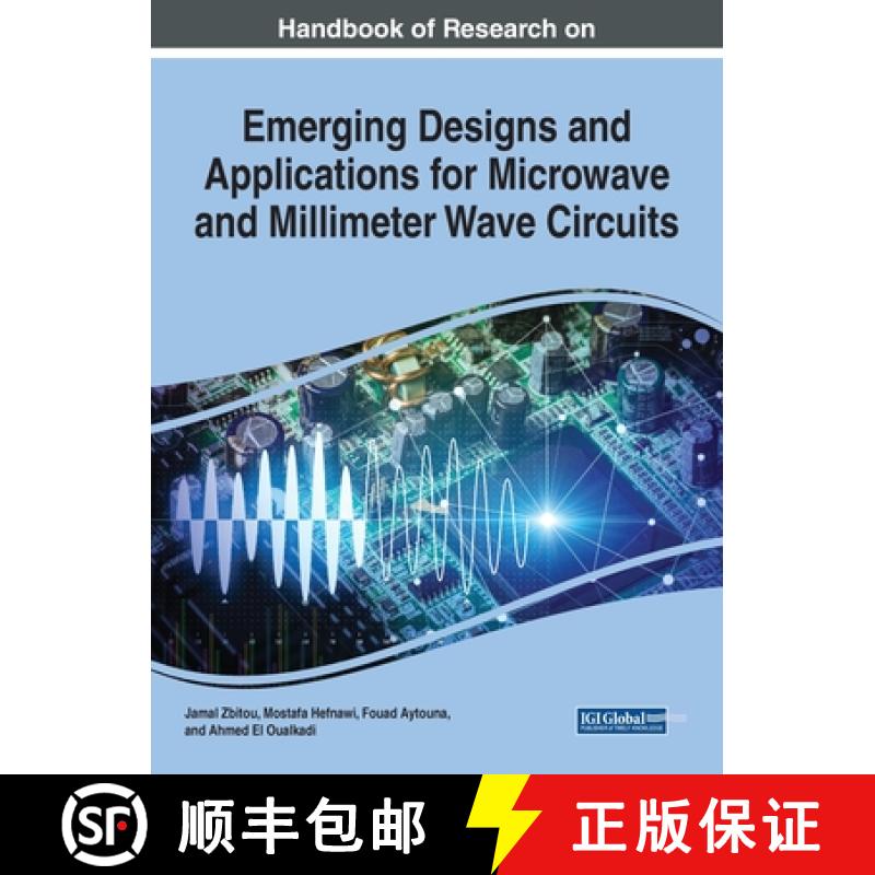 【3-4周达】Handbook of Research on Emerging Designs and Applications for Microwave and Millimeter Wav... [9781668459553]