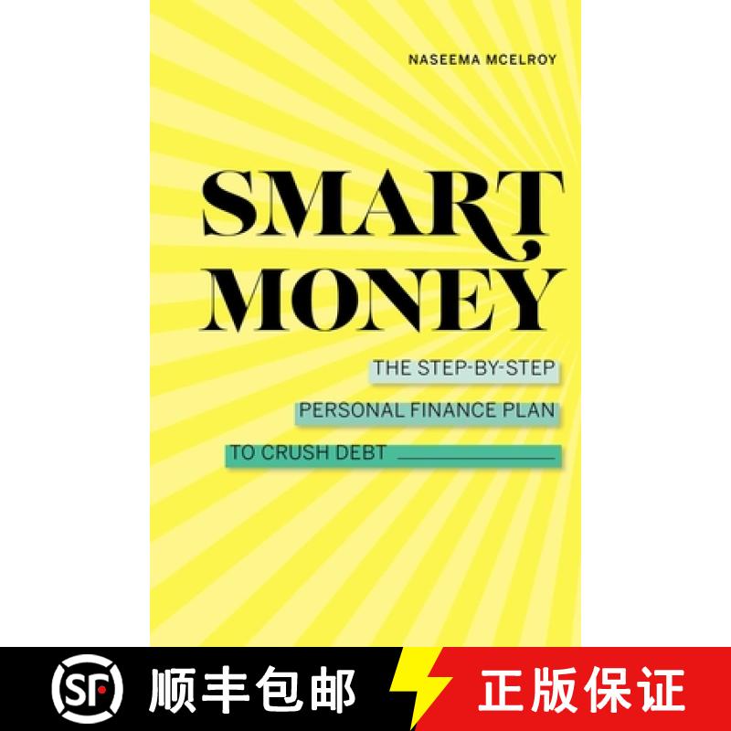 【3-4周达】Smart Money: The Step-By-Step Personal Finance Plan to Crush Debt [9781647399573]