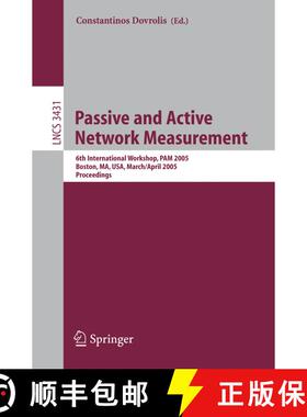 【3-4周达】Passive and Active Network Measurement : 6th International Workshop, PAM 2005, Boston, MA,... [9783540255208]