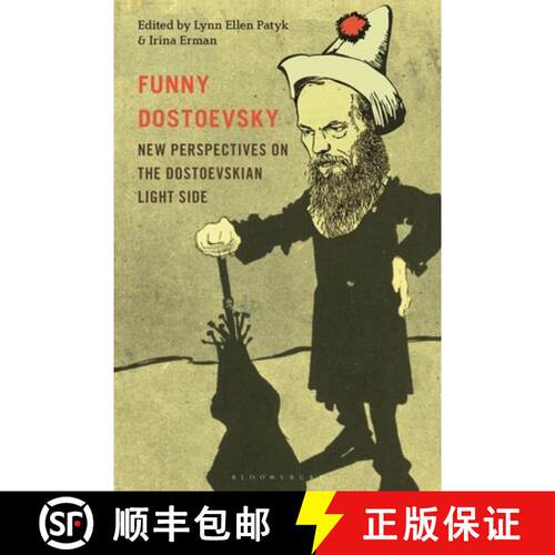 【3-4周达】Funny Dostoevsky: New Perspectives on the Dostoevskian Light Side [9798765109793]