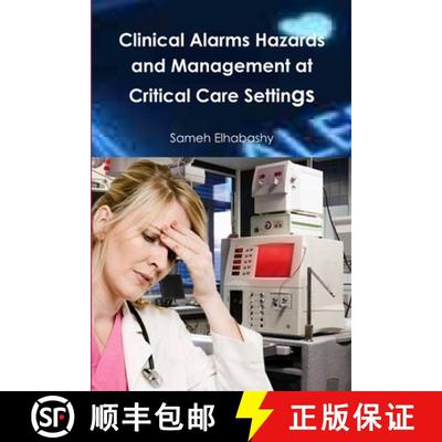 【3-4周达】Clinical Alarms Hazards and Management at Critical Care Settings [9781329315556]