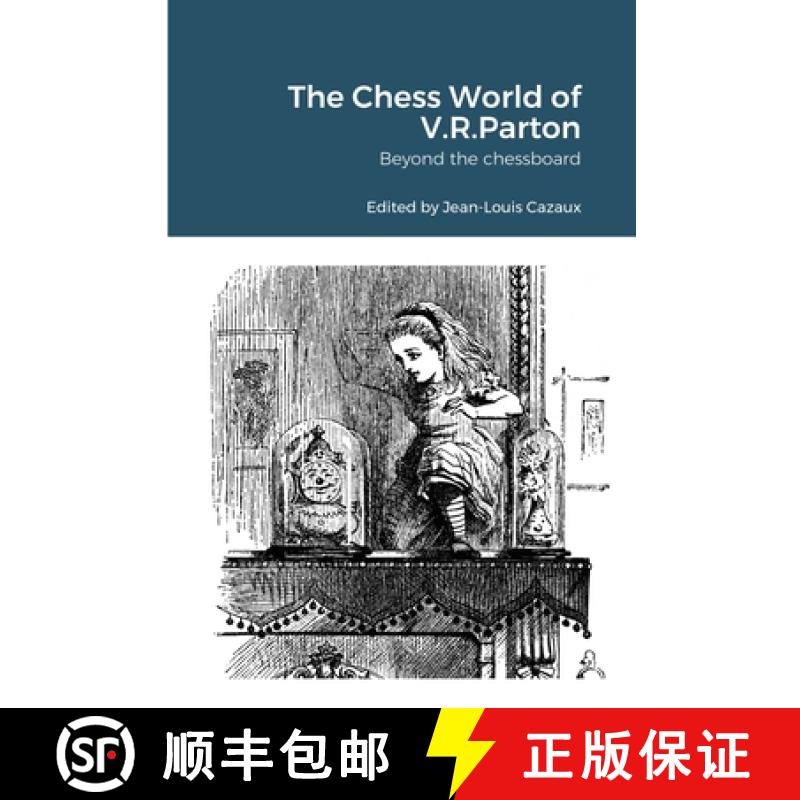 【2-3周达】The Chess World of V.R.Parton: Beyond the chessboard [9781716190452]