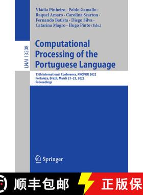 【3-4周达】Computational Processing of the Portuguese Language : 15th International Conference, PROPO... [9783030983048]
