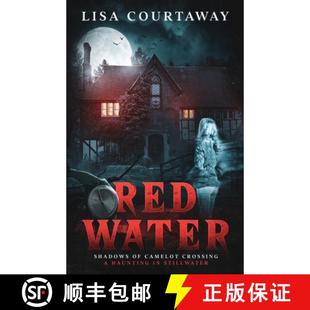 【3-4周达】Red Water Shadows of Camelot Crossing (A Haunting in Stillwater) [9781737422211]