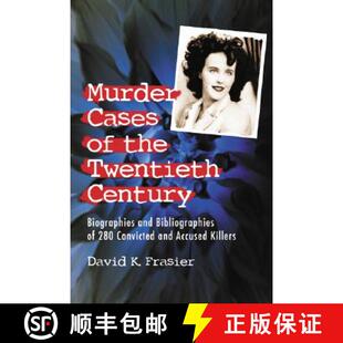 280 3周达 Cases Twentieth Bibliographies Convicted and Murder Biographies Century 9780786430314 or... the