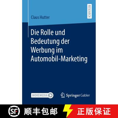 【3-4周达】Die Rolle und Bedeutung der Werbung im Automobil-Marketing [9783658449124]