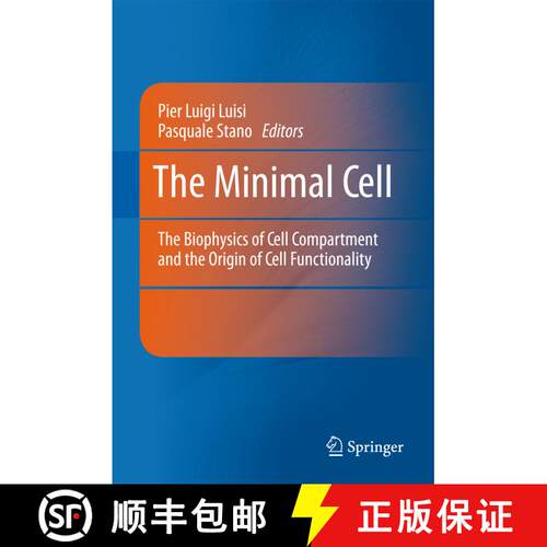 【3-4周达】精装 The Minimal Cell: The Biophysics of Cell Compartment and the Origin of Cell Functiona... [9789048199433]