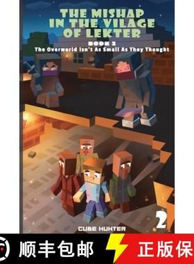 预订 The Mishap in the Village of Lekter Book 2: The Overworld Isn't as Small as They Thought [9798869027955]