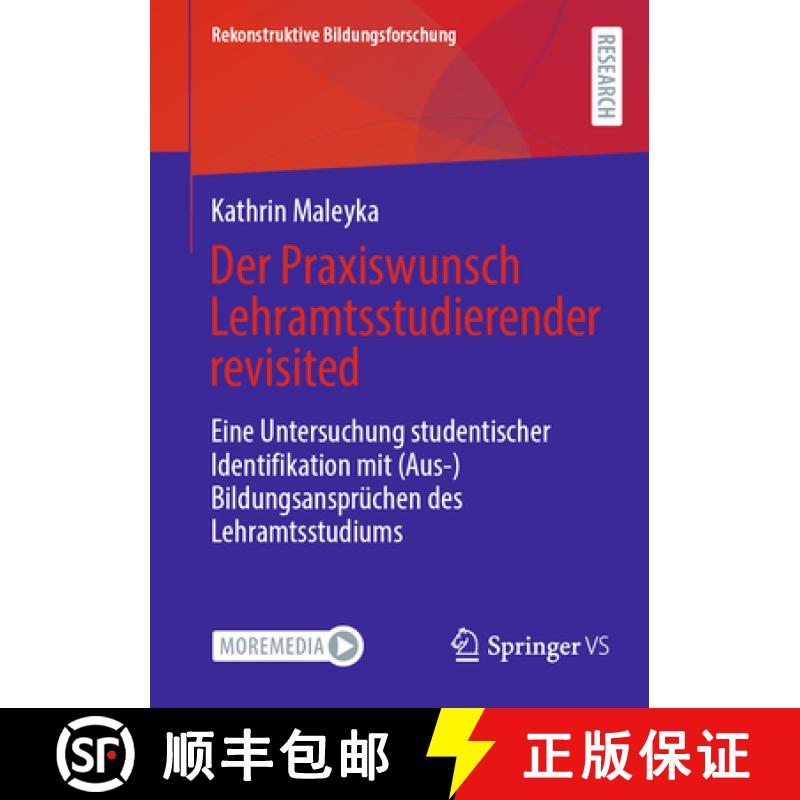 【3-4周达】Der Praxiswunsch Lehramtsstudierender revisited : Eine Untersuchung studentischer Identifi... [9783658434328]