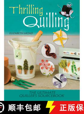预订 Thrilling Quilling: The Ultimate Quiller's Sourcebook [9780486808154]