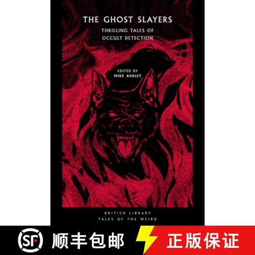 【3-4周达】The Ghost Slayers: Thrilling Tales of Occult Detection [9780712354165]