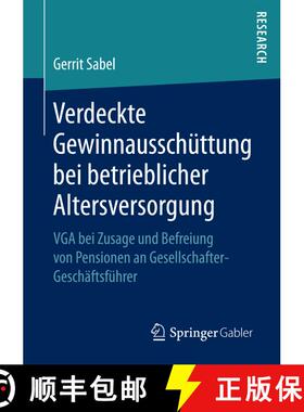 【3-4周达】Verdeckte Gewinnausschüttung bei betrieblicher Altersversorgung : VGA bei Zusage und Befr... [9783658171667]