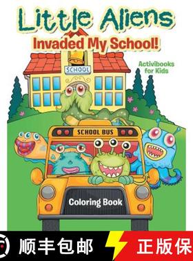 【3-4周达】Little Aliens Invaded My School! Coloring Book [9781683212782]