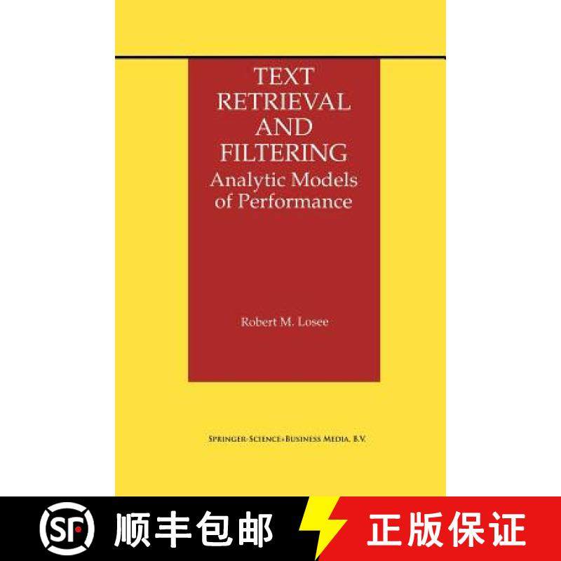 【3-4周达】Text Retrieval and Filtering : Analytic Models of Performance [9781461376125]