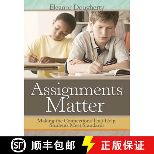 【3-4周达】Assignments Matter: Making the Connections That Help Students Meet Standards [9781416614401]