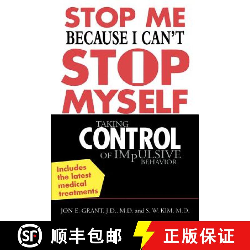 预订 Stop Me Because I Can't Stop Myself: Taking Control of Impulsive Behavior [9780071433686]