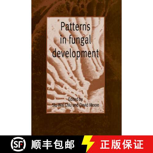 【3-4周达】精装 Patterns in Fungal Development [9780521560474]