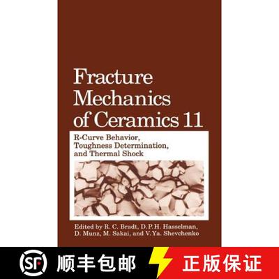 【3-4周达】Fracture Mechanics of Ceramics [9780306453786]