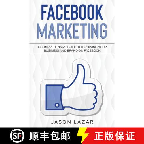 【3-4周达】Facebook Marketing: A Comprehensive Guide to Growing Your Business on Facebook [9781761037016]