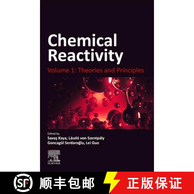 【3-4周达】Chemical Reactivity: Volume 1: Theories and Principles [9780323902571]