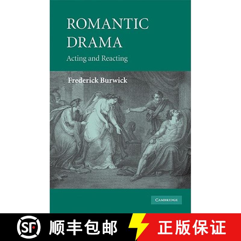 【3-4周达】Romantic Drama: Acting and Reacting [9780521889674]