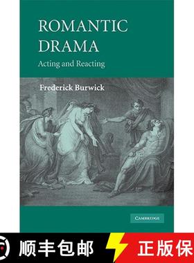 【3-4周达】Romantic Drama: Acting and Reacting [9780521889674]