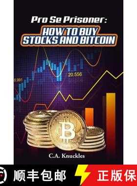 【3-4周达】Pro Se Prisoner How to Buy Stocks and Bitcoin [9781952159244]