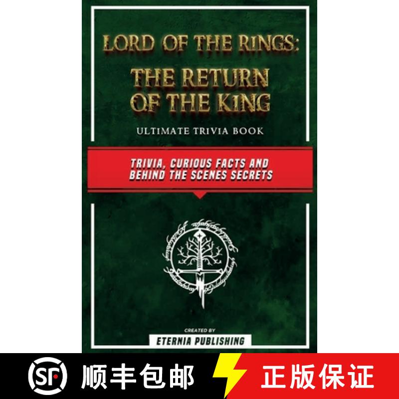 【3-4周达】Lord Of The Rings - The Return Of The King Ultimate Trivia Book - Trivia, Curious Facts An... [9798869041081]