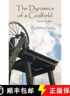 【3-4周达】The Dynamics of a Coalfield (Second Edition) [9781785076657]