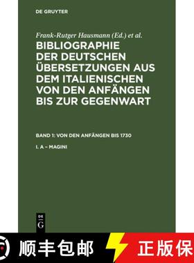 【3-4周达】Bibliographie der deutschen UEbersetzungen aus dem Italienischen von den Anfangen bis zur ... [9783484503281]
