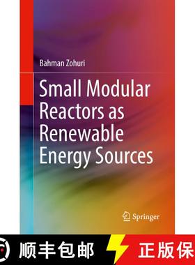 【3-4周达】Small Modular Reactors as Renewable Energy Sources (1st ed. 2019) (1st ed. 2019) [9783319925936]
