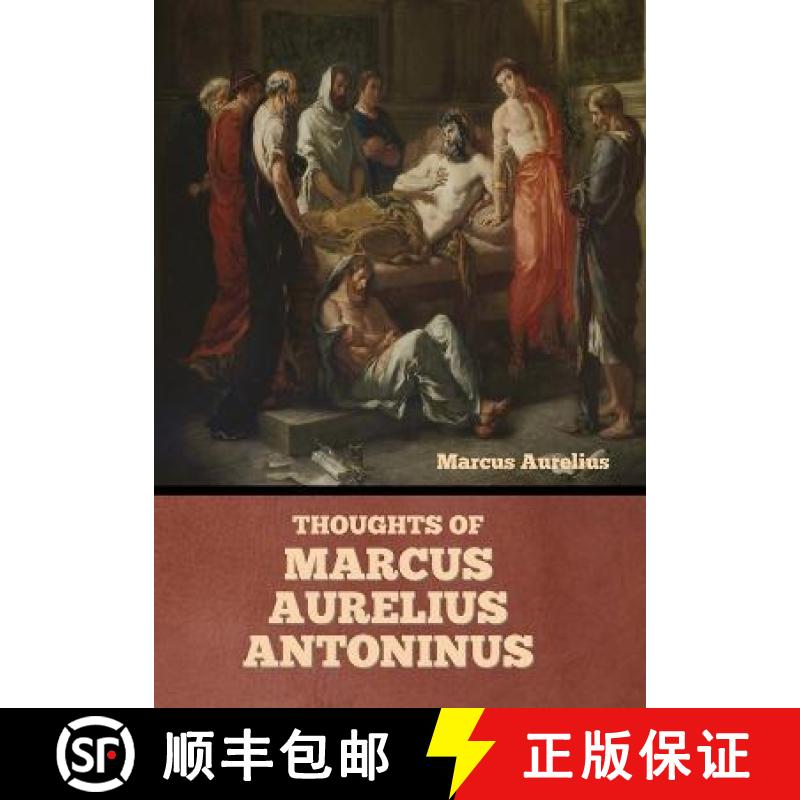 【2-3周达】Thoughts of Marcus Aurelius Antoninus [9798888303146]
