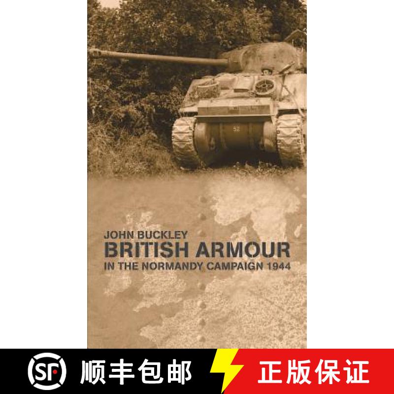 【3-4周达】British Armour in the Normandy Campaign [9780714653235]